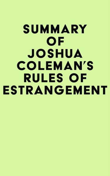 Summary of Joshua Coleman's Rules of Estrangement (eBook, ePUB)
