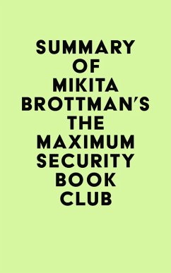 Summary of Mikita Brottman's The Maximum Security Book Club (eBook, ePUB) - IRB Media