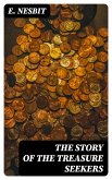 The Story of the Treasure Seekers (eBook, ePUB)