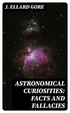 Cover Astronomical Curiosities: Facts and Fallacies (eBook, ePUB)
