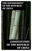 Constitution of the Republic of China (eBook, ePUB)