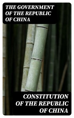 Constitution of the Republic of China (eBook, ePUB) - The Government of the Republic of China