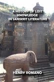 A History of Lost Knowledge in Sanskrit Literature (eBook, ePUB)