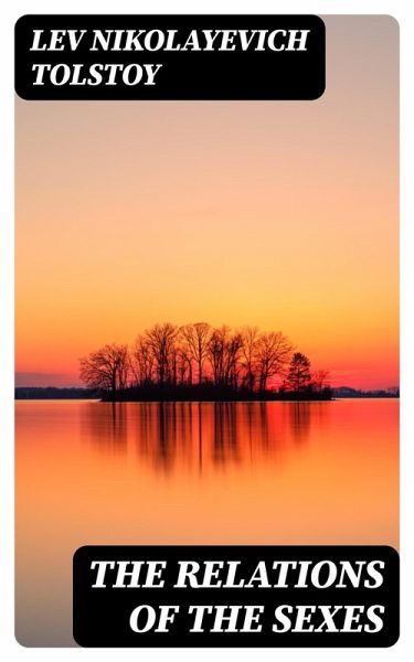 The Relations of the Sexes (eBook, ePUB)