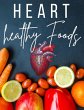 Heart Healthy Foods (eBook, ePUB) - Bild 1