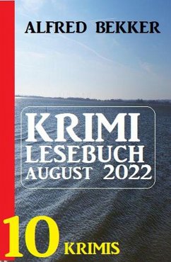 Cover Krimi Lesebuch August 2022: 10 Krimis (eBook, ePUB)