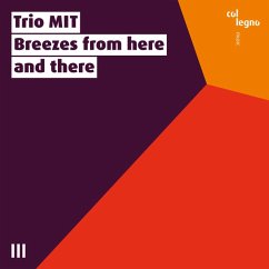 Breezes From Here And There - Trio Mit