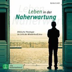 Leben in der Naherwartung (MP3-Download) - Lieth, Norbert