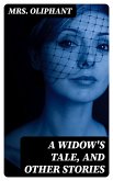 A Widow's Tale, and Other Stories (eBook, ePUB)