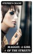 Maggie: A Girl of the Streets (eBook,... - Bild 1
