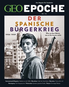 GEO Epoche 116/2022 - Der Spanische Bürgerkrieg - Schröder, Jens;Wolff, Markus