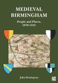 Medieval Birmingham Medieval Birmingham