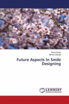 Future Aspects In Smile Designing