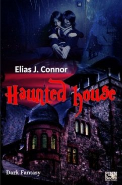 Haunted house - Connor, Elias J.