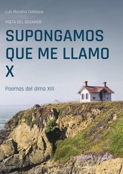 Supongamos que me llamo X - Cañeque, Luis Mariano