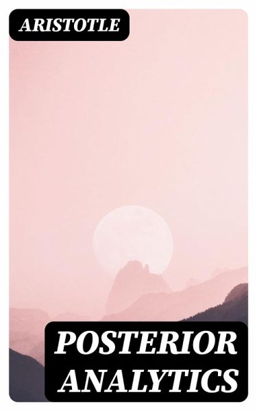Posterior Analytics (eBook, ePUB)