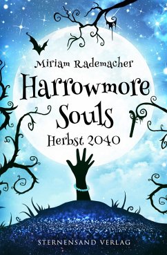 Harrowmore Souls (Band 4): Herbst 2040 (eBook, ePUB) - Rademacher, Miriam