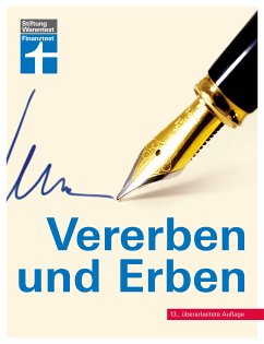 Vererben und Erben - Ratgeber von Stiftung Warentest - mit Textbeispielen, Formulierungshilfen und Checklisten - aktualisierte Auflage 2022 (eBook, PDF) - Backhaus, Beate