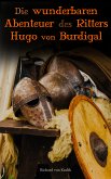 Die wunderbaren Abenteuer des Ritters Hugo von Burdigal (eBook, ePUB)