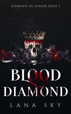 Blood Diamond (Diamante de Sangre, #1) (eBook, ePUB) - Sky, Lana