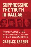 Suppressing the Truth in Dallas (eBook, ePUB)