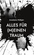 Alles für (m)einen Traum (eBook, ePUB) - Bild 1