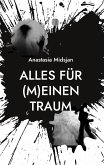 Alles für (m)einen Traum (eBook, ePUB)