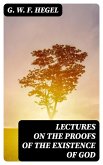 Lectures on the Proofs of the Existence of God (eBook, ePUB)