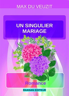Un singulier mariage (eBook, ePUB) - du Veuzit, Max