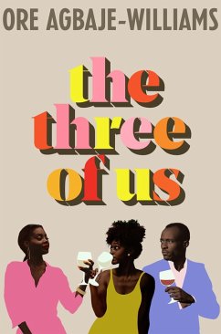 The Three of Us (eBook, ePUB) - Agbaje-Williams, Ore