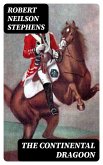 The Continental Dragoon (eBook, ePUB)