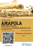 Bb Soprano Sax part of &quote;Amapola&quote; for Saxophone Quartet (eBook, ePUB)