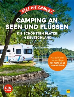 Yes we camp! Camping an Seen und Flüssen (eBook, ePUB) - Thiersch, Carolin