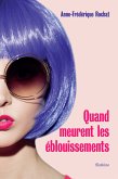 Quand meurent les éblouissements (eBook, ePUB)