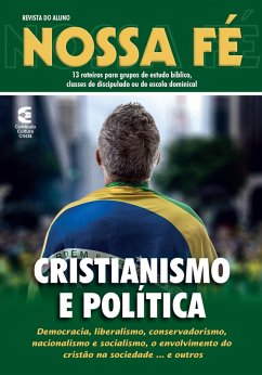 Cristianismo e política - Aluno (eBook, ePUB) - Filgueiras Filho, Mauro; Brially Tavares de Medeiros, Christian; Scordamaglio, André; Fantin, Natan
