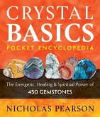 Crystal Basics Pocket Encyclopedia (eBook, ePUB)