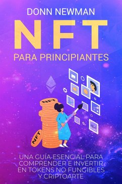 NFT para Principiantes (eBook, ePUB) - Newman, Donn