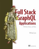 Full Stack GraphQL Applications (eBook, ePUB)