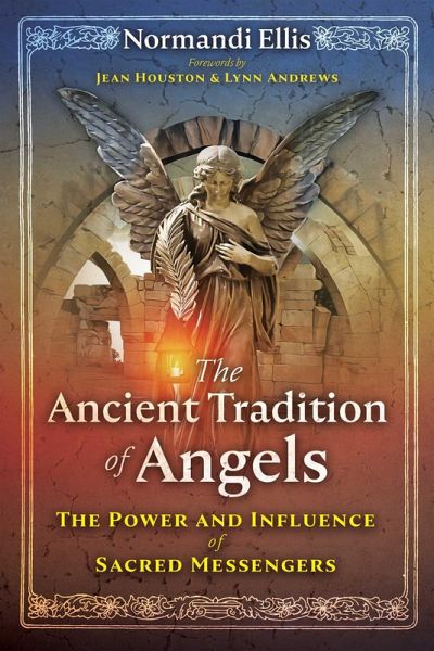 The Ancient Tradition of Angels (eBook, ePUB) The Ancient Tradition of Angels (eBook, ePUB)