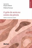 O grão de areia no centro da pérola (eBook, ePUB)