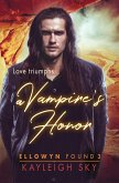 A Vampire's Honor (Ellowyn Found, #3) (eBook, ePUB)