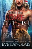Wenn ein Löwe Eitel ist (Deutsche Lion's Pride, #14) (eBook, ePUB)
