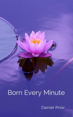 Cover Born Every Minute (eBook, ePUB)