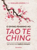 O divino feminino no tao te ching (eBook, ePUB)
