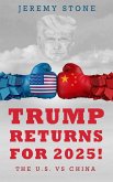 Trump Returns for 2025! (eBook, ePUB)
