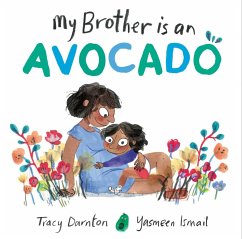 My Brother is an Avocado (eBook, ePUB) - Darnton, Tracy