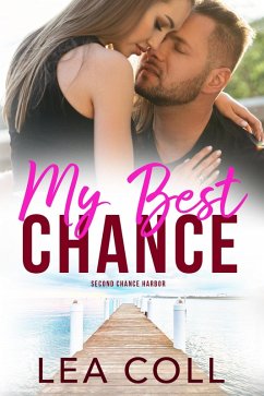 My Best Chance (Second Chance Harbor, #4) (eBook, ePUB) - Coll, Lea