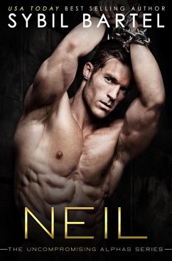 Cover Neil (The Uncompromising Alphas Series, #2) (eBook, ePUB)