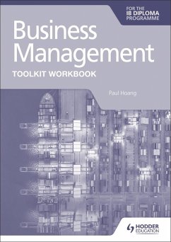 Business Management Toolkit Workbook for the IB Diploma (eBook, ePUB) - Hoang, Paul