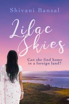 Lilac Skies (eBook, ePUB) - Bansal, Shivani